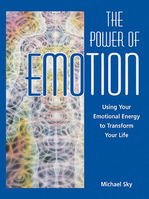 Title details for The Power of Emotion by Michael Sky - Available